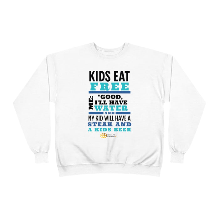 'Kids Eat Free' Long Sleeve Sweatshirt