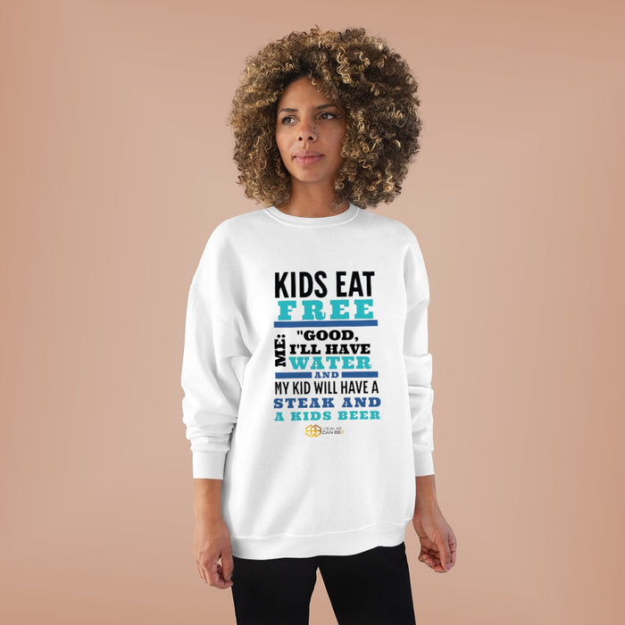 'Kids Eat Free' Long Sleeve Sweatshirt