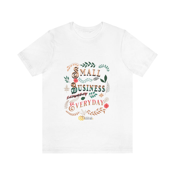 Unisex Jersey Short Sleeve Tee - Small Business Everyday